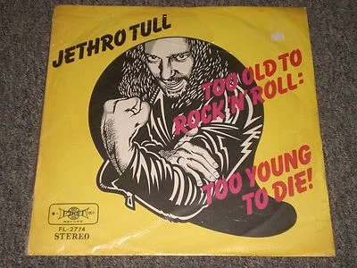 Jethro Tull~Too Old To Rock 'n' Roll Too Young To Die~Taiwanese IMPORT~FAST SHIP - Image 1 of 2