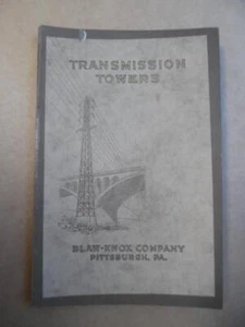 1920 Blaw Knox Co. Transmission Towers Architectural Catalog Power Lines Vintage - Imagen 1 de 7