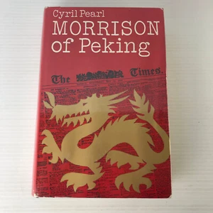 Morrison Of Peking - Cyril Pearl (Hardcover 1967) - Imagen 1 de 5