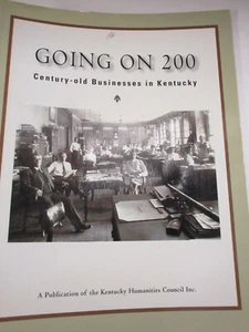 Going On 200 Century Old Businesses in Kentucky History KY SB Book - Imagen 1 de 7