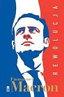Rewolucja De Macron Emmanuel  Livre  Etat Tres Bon