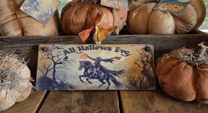 Nostalgisches rustikales HALLOWEEN SCHILD Bauernhaus Deko 13" x 5" alle HALLOWS EVE  - Bild 1 von 10