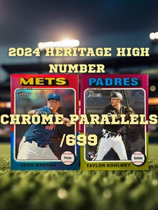 2024 Heritage High Number CHROME /699 Parallels - Pick your card! - Picture 1 of 58