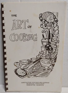 The Art Of Cooking Assoc. For English German Bilingual Education Edmonton AB - Bild 1 von 3