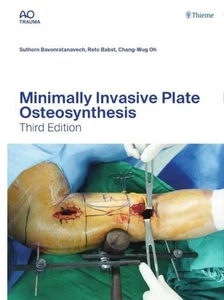 Suthorn Bavonratanavech ~ Minimally Invasive Plate Osteosynthesis 9783132454255 - Bild 1 von 1
