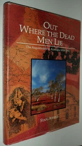 Out Where the Dead Men Lie - Augustinians in Australia 1838-1992 / Stan Arneil  - Picture 1 of 2