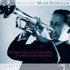 The Mike Daniels Delta Jazzmen : Remembering Mike Daniels CD Limited  Album
