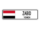 Zabid Yemen Street Yemeni Yemenite Flag City Country Road Wall Gift Metal Sign