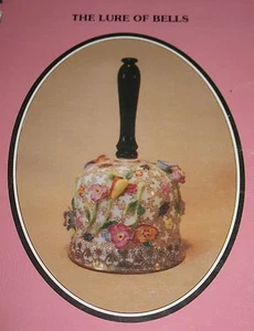 THE LURE OF BELLS BY Dorothy Malone Anthony - Signed  - 1989 - VERY RARE! - Picture 1 of 8