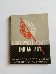 Northwest Coast Indian Art 1946 Univ of Washington guidebook small illustrated - Picture 1 of 6