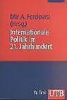 Internationale Politik im 21. Jahrhundert (Uni-Taschenbü... | Buch | Zustand gut