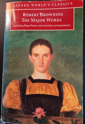 ROBERT BROWNING The Major Works Oxford Classics PB Ex-Libr English lit poetry - Image 1 of 4