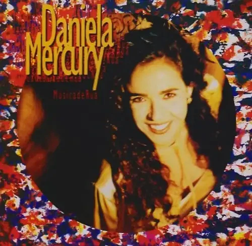 Daniela Mercury - Musica de Rua - Bild 1 von 1