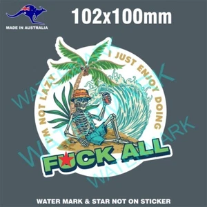I'M NOT LAZY STICKER FOR TOOLBOX UTE 4X4 CAR BOAT FISHING TACKLE BOX MAN CAVE - Bild 1 von 1