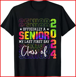 My Last First Day Senior 2024 Back To School Black Cotton T-Shirt S-5XL - Picture 1 of 3