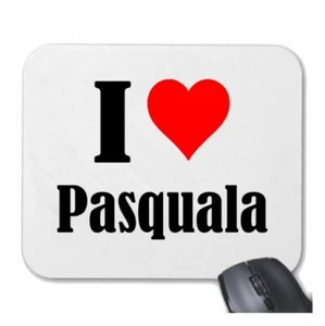 MOUSEPAD Mauspad I Love Pasquala Ich Liebe Pasquala - Bild 1 von 1
