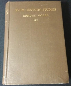 XVIIth Century Studies (volume 1) by Edmund Gosse - 4th edition - 1914 hardcover - Foto 1 di 8