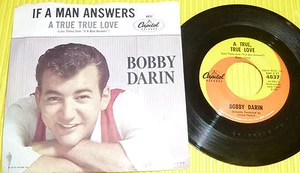 Bobby Darin - If a Man Answers & A True True Love / Capitol 7" 45 PS - Imagen 1 de 1