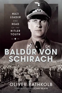 BALDUR VON SCHIRACHNazi Leader and Head of the Hitler Youth - Picture 1 of 1