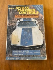 How to Bypass Emission Controls Book Chevrolet Pontiac Buick Oldsmobile 1971-77 - Imagen 1 de 18