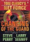 Changing of the Guard (Tom Clancy's Net Force),Tom Clancy