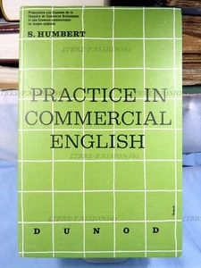 PRAXIS IN COMMERCIAL ENGLISH, S. HUMBERT, EDITIONS DUNOD, 1967 - Bild 1 von 12