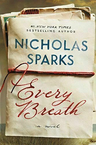 Every Breath by Nicholas Sparks (2018, Hardcover)