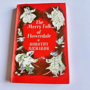 THE MERRY FOLK OF FLOWERDALE von Richards Dorothy illustriert von Thomas Elsie - Bild 1 von 16