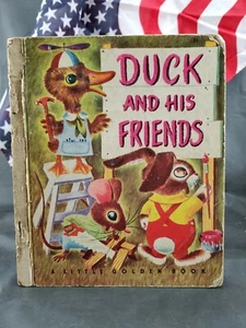 Duck And His Friends #81 A Little Golden Book "1st" Edition 1949 (Tricia) - Picture 1 of 8