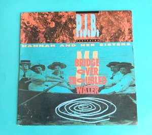 P.J.B. HANNAH & HER SISTERS - 656546 - BRIDGE OVER TROUBLED WATER 1991 (1205) - Picture 1 of 4