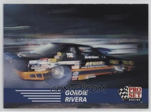 1991 PRO SET NHRA RACING GORDIE RIVERA #93 - Picture 1 of 1