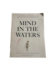 Mind in the Waters by Joan McIntyre 1974 Charles Scribner’s Sons Whale Dolphin - Picture 1 of 5