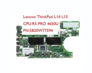 Open Box Lenovo Motherboard 5B20W77594 ThinkPad L14 L15 R5 PRO 4650U - Picture 1 of 2