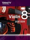 Violin 2016-2019. Grade 8 (score & part) Violin Music  Trinity