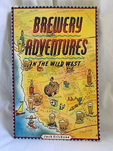 Brewery Adventures In the Wild West Erickson, Jack Paperback - Imagen 1 de 12