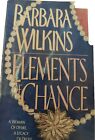 Elements of Chance by Barbara Wilkins (1990, Mass Market)