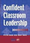 Confident Classroom Leadership, Hook, Peter