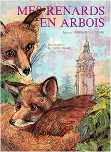 MES RENARDS EN ARBOIS de Jeanne BERNARD-MOYNE avec DEDICACE de l'auteur / Jura - Picture 1 of 1