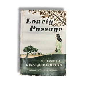 Lonely Passage by Loula Grace Erdman Hardcover 1948 1st Edition with Dust Jacket - Picture 1 of 10