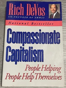 COMPASSIONATE CAPITALISM ~ RICH DEVOS (1993) paperback - Imagen 1 de 5