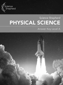 Science Shepherd - Physical Science Answer Key Level A - Picture 1 of 1