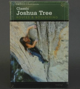 Classic Joshua Tree Routes & Bouldering by Randy Vogel Factory Sealed - Picture 1 of 9