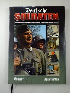 Deutsche Soldaten: Uniforms, Equipment and Personal Items of the German Soldier - Foto 1 di 5
