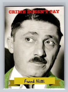 Frank Nitti Enforcer 2016 Historic Autographs The Mob #45 Card SP High Number