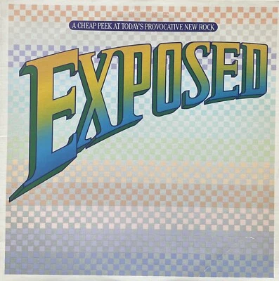 Exposed: A Cheap Peek At Today's Provocative New Rock LP 1981 CBS ‎– X2 37124 - Image 1 of 4