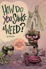 Lauren Keller How Do You Smoke a Weed? (Paperback) (US IMPORT)