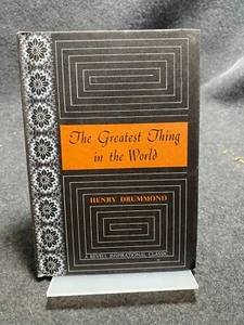 The Greatest Thing in the World by Henry Drummond - Imagen 1 de 1