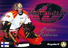 2003-04 Swedish Elitset Global Impact #1 Markus Korhonen