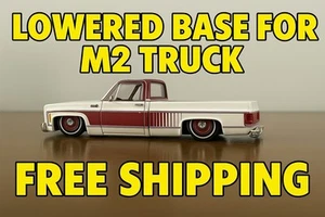 Lowered Base for M2 Chevy Square Body – Slammed Stance, Custom Fit 1:64 Scale - Picture 1 of 3