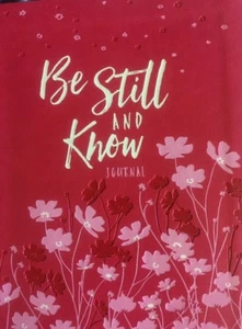 Be Still And Know Journal, Brand new, Beautiful!! Lined with ribbon bookmark! - Picture 1 of 2